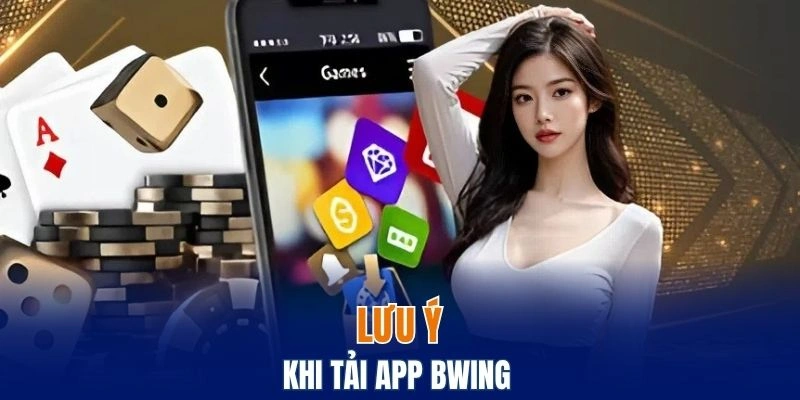 Một số việc cần lưu ý khi thực hiện tải ứng dụng